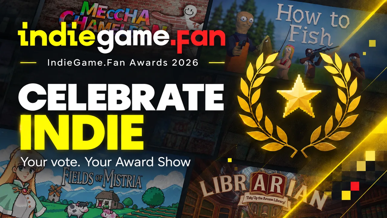 IndieGame.Fan Awards 2026: Celebrate INDIE. Your vote. Your Award Show. A pixel star framed by gold laurels over a collage of qualifying indie game capsules.